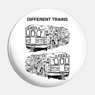 Different Trains Pin