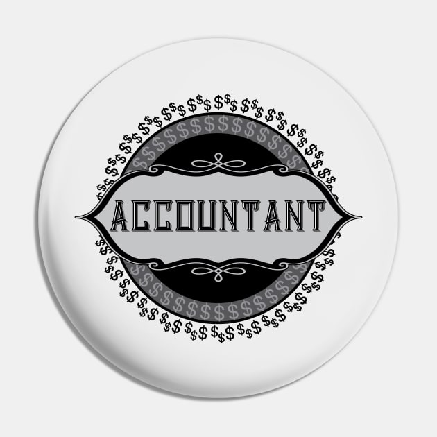 Accountant Dollar Signs Emblem Pin by Barthol Graphics