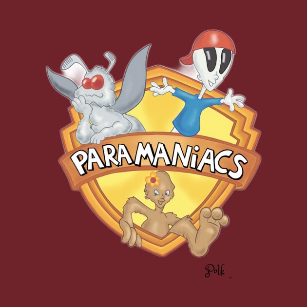 PARAMANIACS by James Polk by Paranormal Almanac