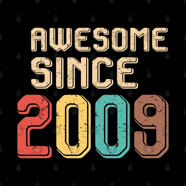 Awesome Since 2009 by Adikka