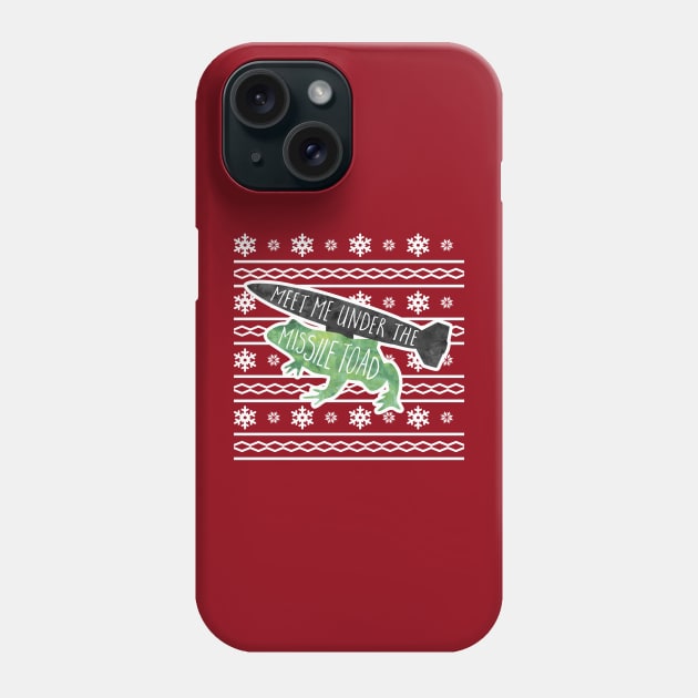 Meet me under the Missile Toad | Ugly christmas sweater women funny | womens mens unisex | funny ugly Christmas sweater | ugly christmas Phone Case by Shana Russell