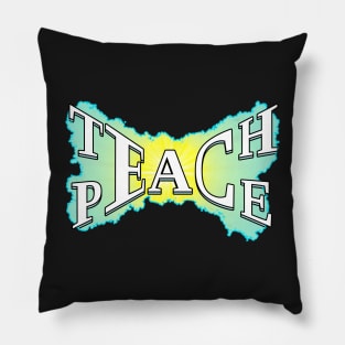 Teach Peace Pillow