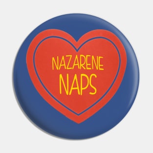 Nazarene Naps Pin