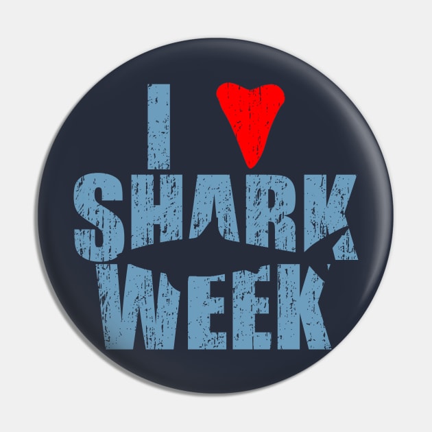 I Love Shark Week Pin by Bigfinz