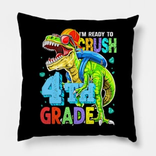 Im Ready To Crush 4Th Grade Dinosaur Back To School Boy Kid Pillow