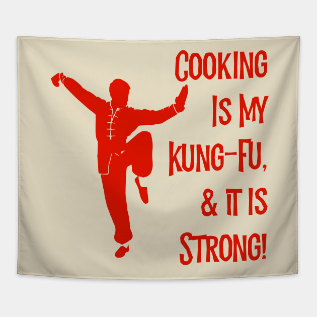 Cooking Is My Kung-Fu!