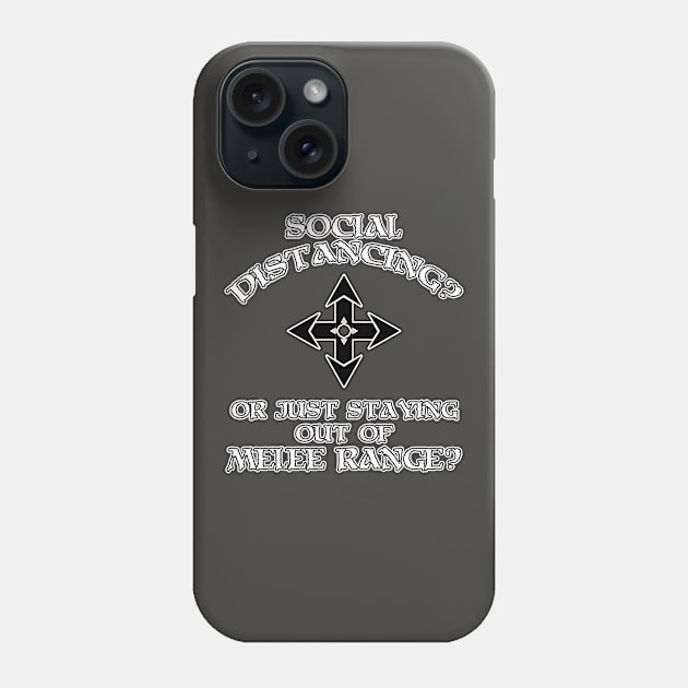 Social Distance: Melee Range Phone Case by NerdWordApparel
