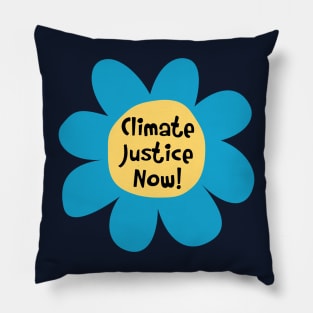 Climate Justice Now - Climate Change Pillow