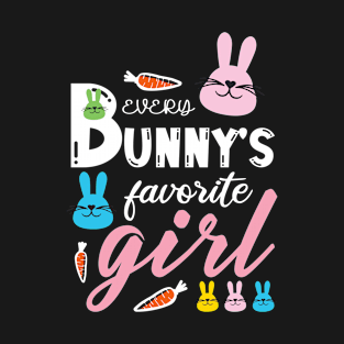 Every Bunny's Favorite Girl T-Shirt