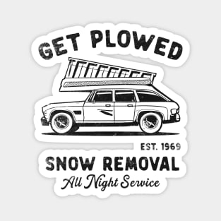 Get Plowed, Snow Removal, All Night Service Shirt, Winter Shirts, Funny Shirts, Offensive Magnet