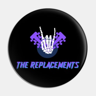 The Replacements Pin