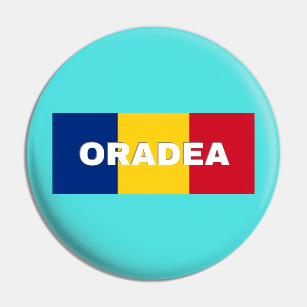 Oradea City in Romanian Flag Pin by aybe7elf