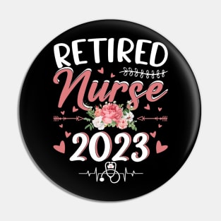 Nursing Retired 2023 Pin