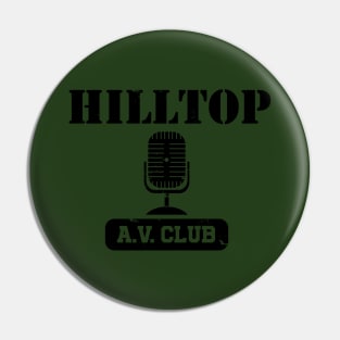 Hilltop AV Club Pin