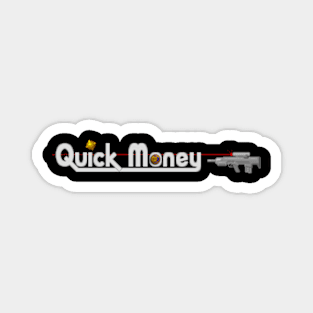 Quick Money Magnet