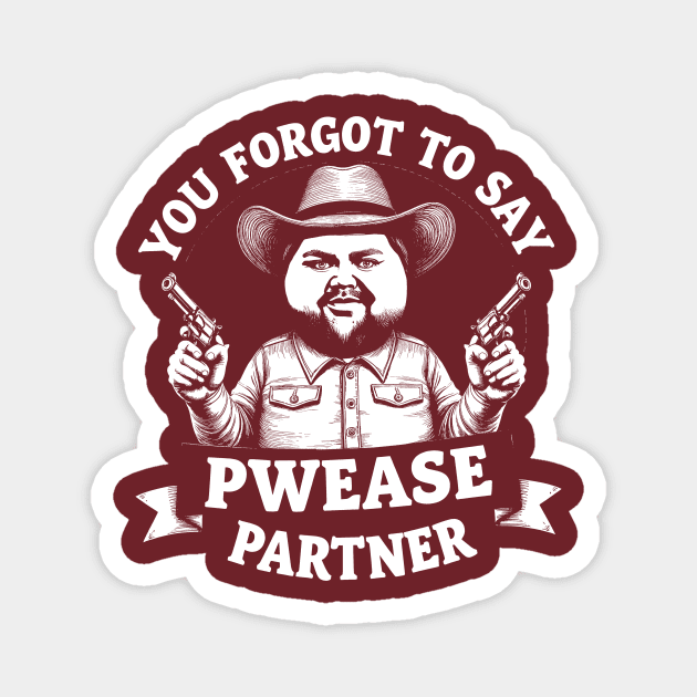 JD Vance Face Meme - You Forgot To Say Pwease Magnet by dumbshirts