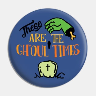 Halloween These are the ghoul times Pin