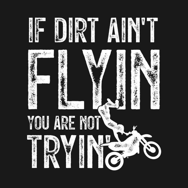 Cool Dirt Biking Quotes Bike Lover Gift Idea by Hasibit