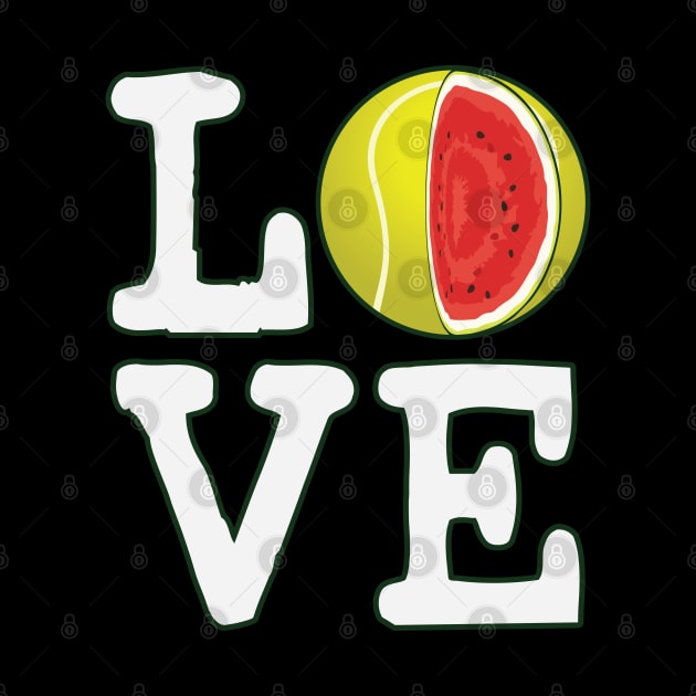 Love Tennis Watermelon by ryanjaycruz