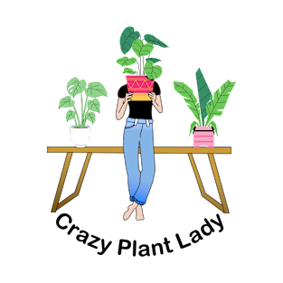 Crazy Plant Lady T-Shirt