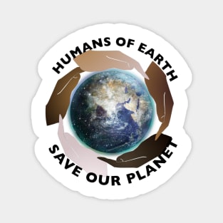 Save Our Planet | Save the Earth Magnet