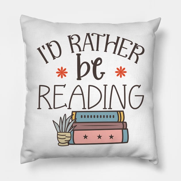 I'd rather be reading World Book Day for Book Lovers Library Reading Pillow by Meteor77