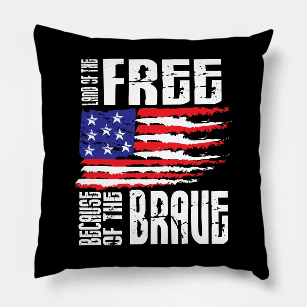 Land of the free because of the brave Pillow by schmomsen