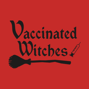 Funny Vaccinated Witches Halloween for Women's Girls Nurse T-Shirt