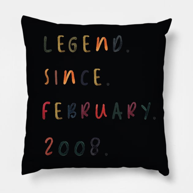 legend since february 2008 birthday Pillow by WoodShop93