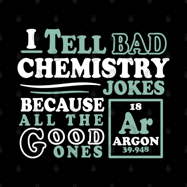 Argon Chemistry Joke by ScienceCorner