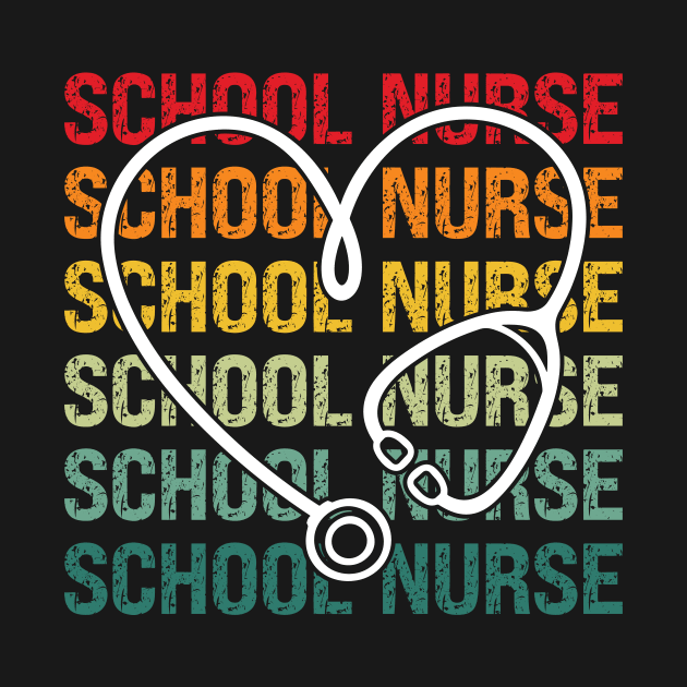 School Nurse Appreciation Nursing Nurse Day & Nurse Week by Wakzs3Arts