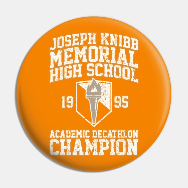 Joseph Knibb Memorial High School Academic Decathlon Champion (Variant) Pin by huckblade