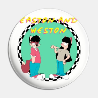 Easton And Weston Pin