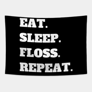 Eat Sleep Floss Repeat Tapestry