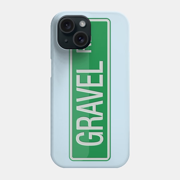 Gravel Road Street Sign Phone Case by reapolo