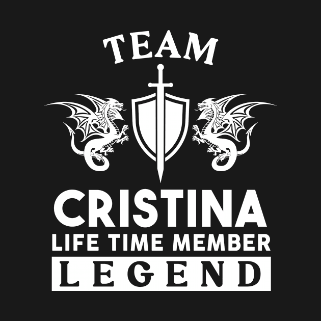 Cristina Name T Shirt - Cristina Life Time Member Legend Gift Item Tee by unendurableslemp118