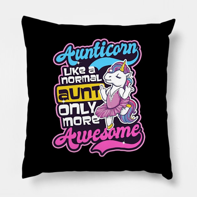 Funny Unicorn Shirt | Aunticorn Like A Normal Aunt Pillow by Gawkclothing