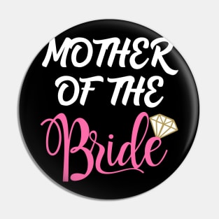 Mother of the Bride Pin