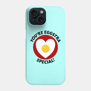 You're Eggstra Special | Egg Pun Phone Case