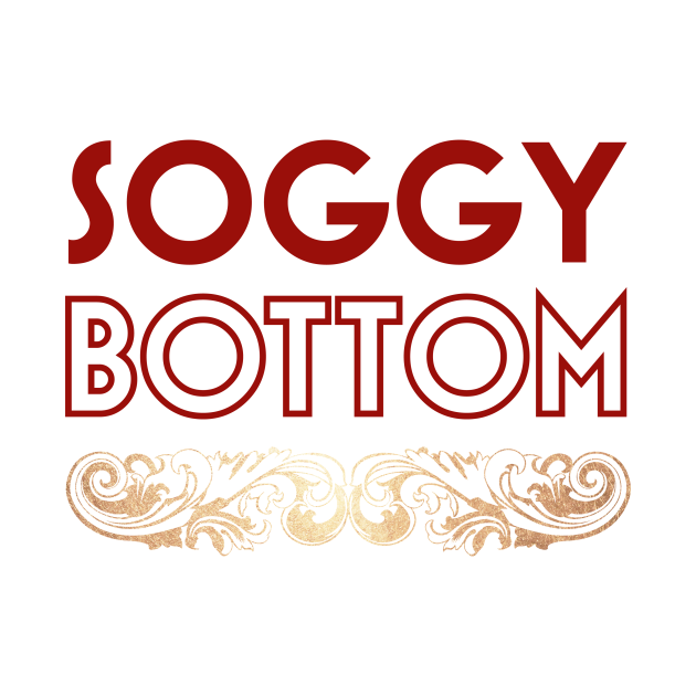Soggy Bottom Soggy TShirt TeePublic