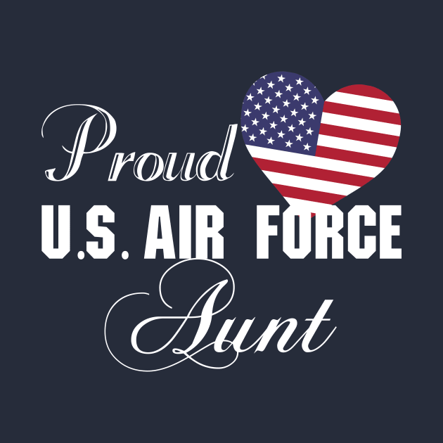 Best Gift for Army - Proud U.S. Air Force Aunt T-Shirt by chienthanit