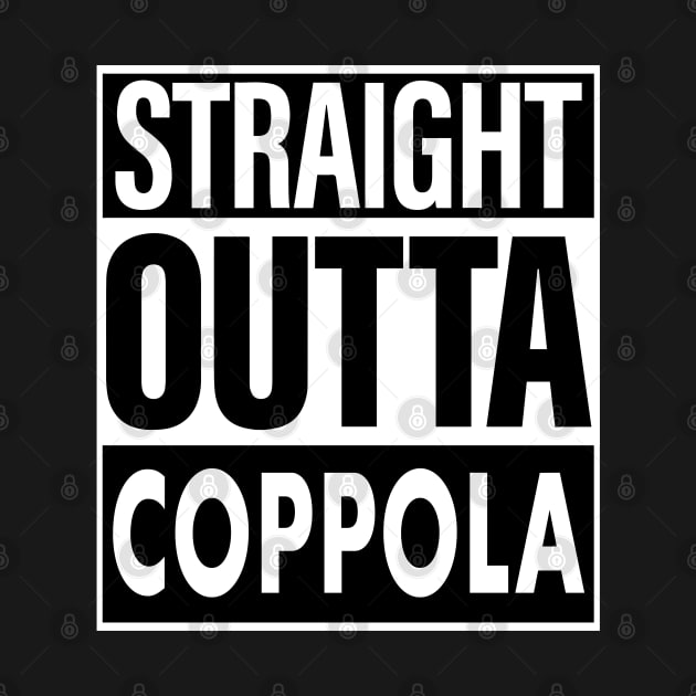 Coppola Name Straight Outta Coppola by ThanhNga