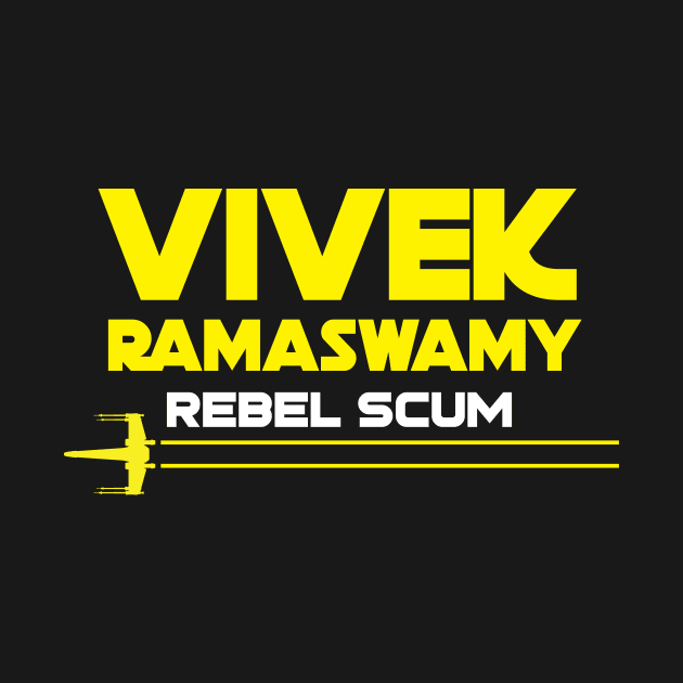 Vivek Ramaswamy Rebel Scum by The Libertarian Frontier 