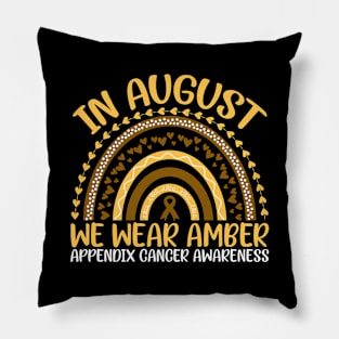 In August We Wear Amber Appendix Cancer Awareness Rainbow Pillow
