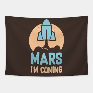 Mars I'm Coming Tapestry