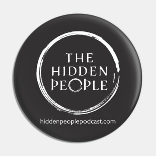 The Hidden People - White logo Pin