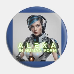 Alexa in Human Form Pin