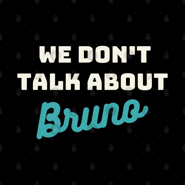 We don't talk about bruno by oneduystore