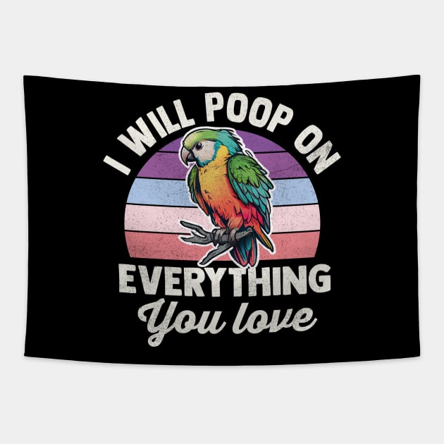I Will Poop On Everything You Love Tapestry by TheDesignDepot