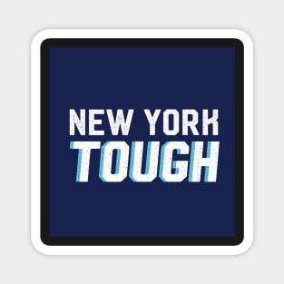 New York Tough Design, Artwork, Vector, Graphic Magnet